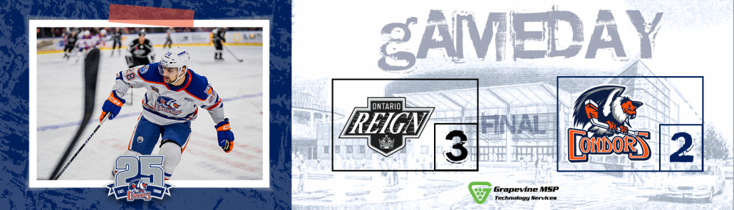 GAME RECAP: Reign 3, Condors 2 (SO) – BakersfieldCondors.com